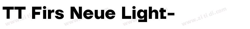 TT Firs Neue Light字体转换